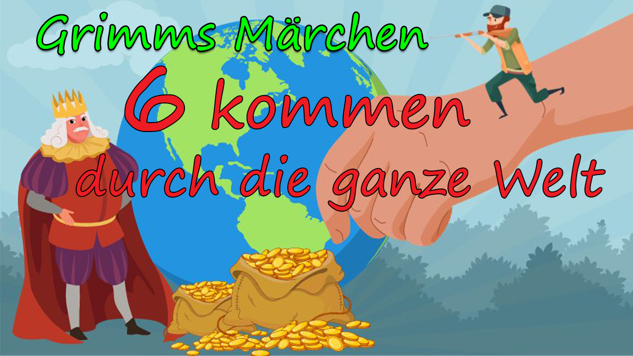 Sechse kommen durch die ganze Welt