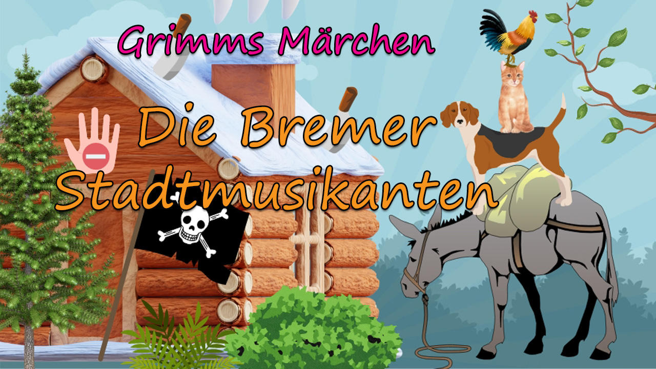 Die Bremer stadtmusikanten